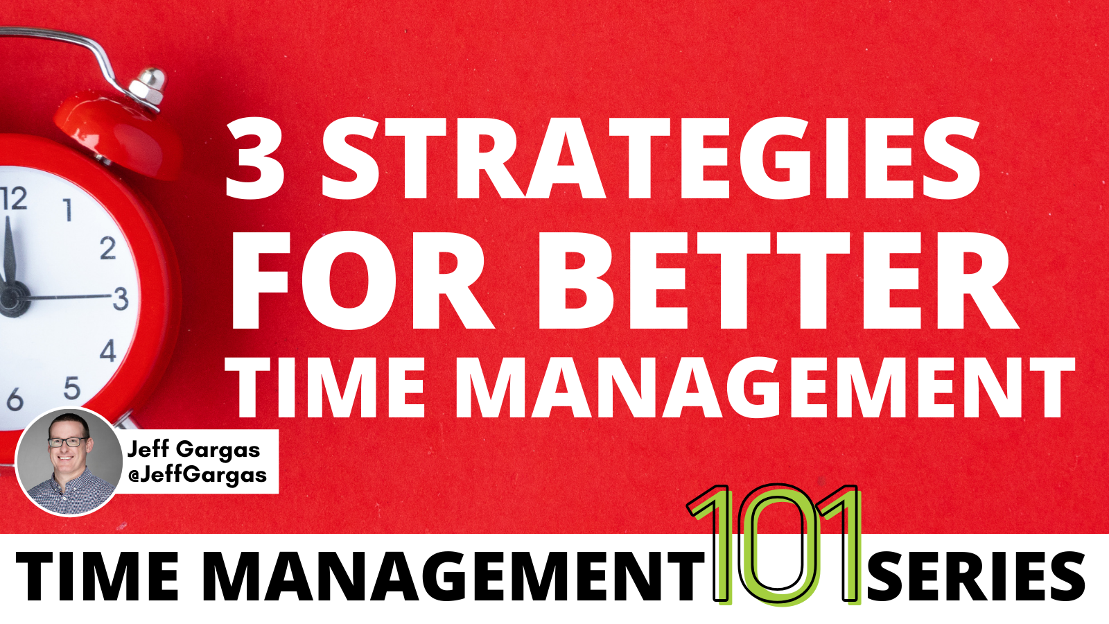 3 Strategies For Better Time Management Teach Better